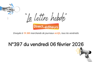 La lettre hebdo de Direct-éditeurs N°397